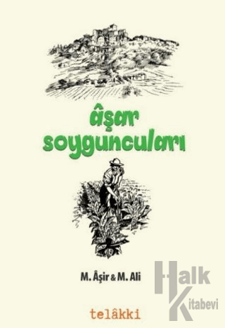 Aşar Soyguncuları - Halkkitabevi