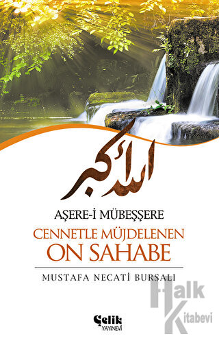 Aşere-i Mübeşşere Cennetle Müjdelenen On Sahabe