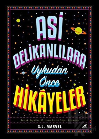 Asi Delikanlılara Uykudan Önce Hikayeler