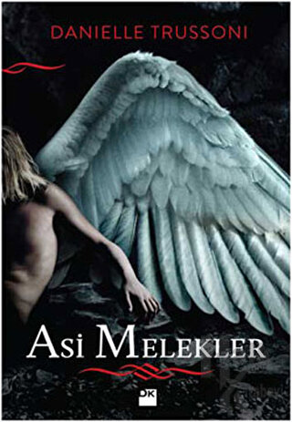 Asi Melekler (Ciltli) - Halkkitabevi