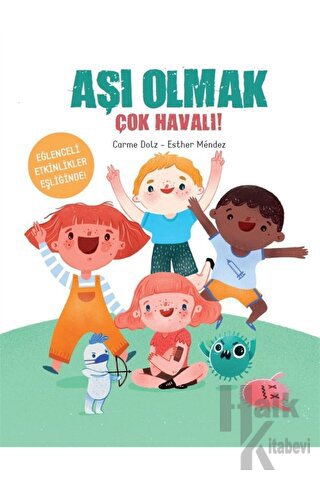 Aşı Olmak Çok Havalı!