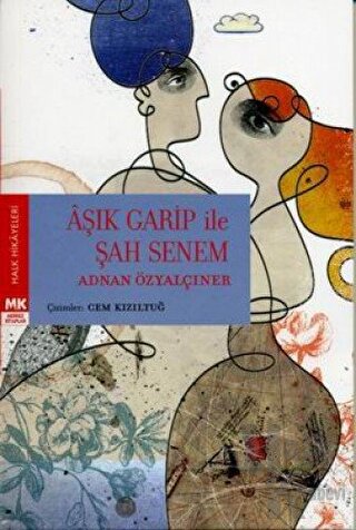 Aşık Garip ile Şahsenem - Halkkitabevi