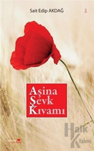 Aşina Sevk Kıvamı