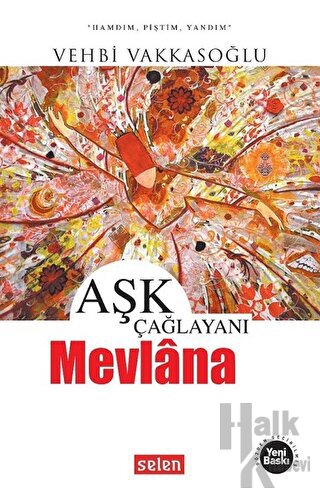 Aşk Çağlayanı Mevlana - Halkkitabevi