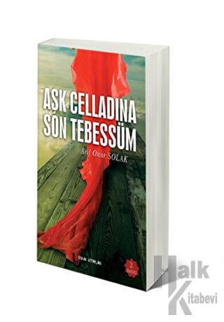 Aşk Celladına Son Tebessüm - Halkkitabevi