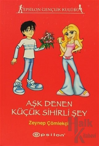 Aşk Denen Küçük Sihirli Şey