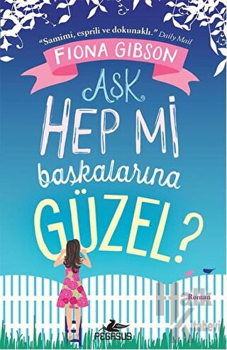 Aşk Hep mi Başkalarına Güzel? - Halkkitabevi