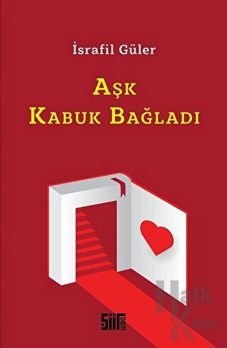 Aşk Kabuk Bağladı - Halkkitabevi