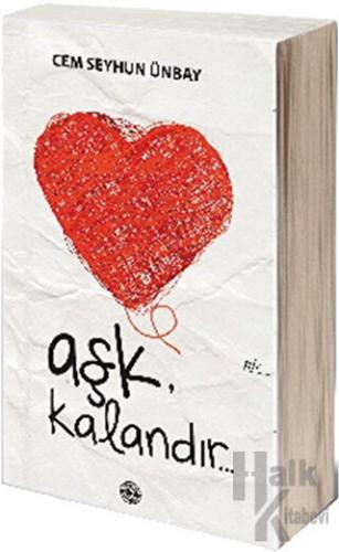 Aşk, Kalandır