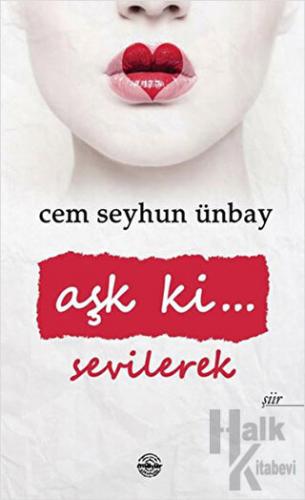 Aşk ki Sevilerek - Halkkitabevi