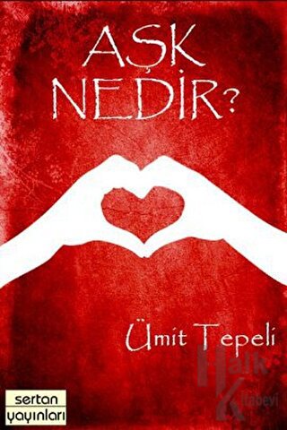 Aşk Nedir?