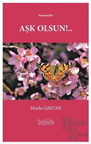 Aşk Olsun!.. - Halkkitabevi