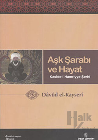 Aşk Şarabı ve Hayat - Halkkitabevi