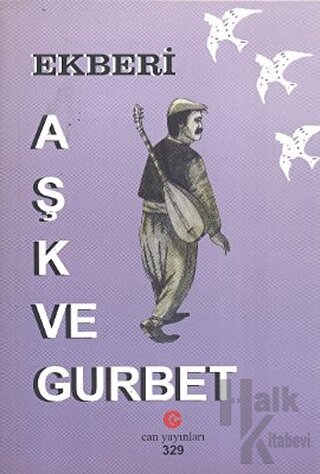 Aşk ve Gurbet