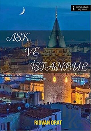 Aşk ve İstanbul