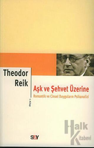 Aşk ve Şehvet Üzerine 1. Kitap