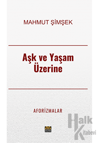 Aşk ve Yaşam Üzerine Aforizmalar