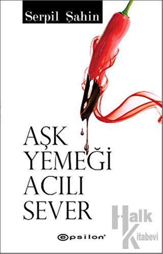 Aşk Yemeği Acılı Sever