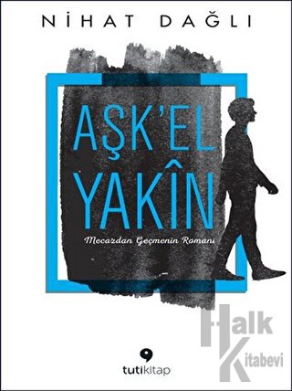 Aşk'El Yakın