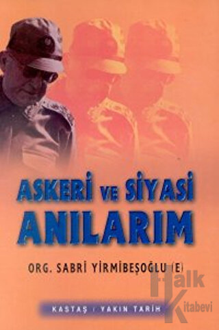 Askeri ve Siyasi Anılarım 1965-1999 2 Cilt Takım