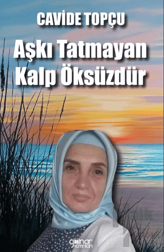 Aşkı Tatmayan Kalp Öksüzdür - Halkkitabevi