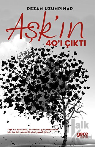 Aşk'ın 40'ı Çıktı