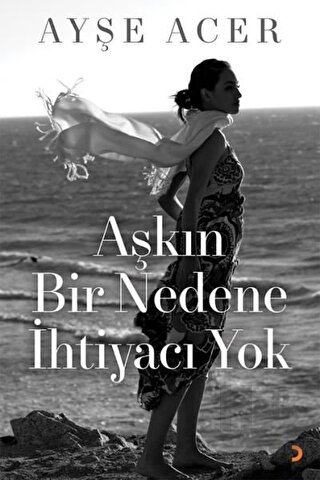 Aşkın Bir Nedene İhtiyacı Yok - Halkkitabevi