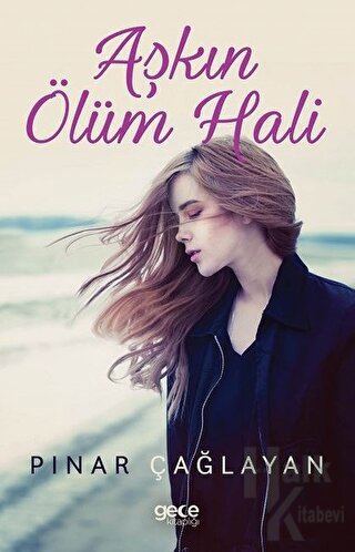 Aşkın Ölüm Hali - Halkkitabevi