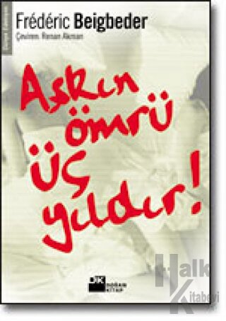 Aşkın Ömrü Üç Yıldır