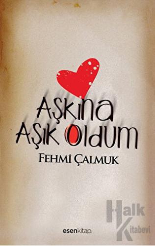 Aşkına Aşık Oldum