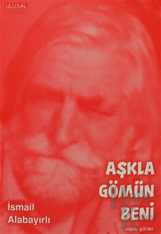 Aşkla Gömün Beni