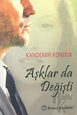 Aşklar da Değişti - Halkkitabevi