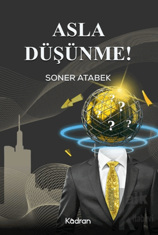 Asla Düşünme! - Halkkitabevi