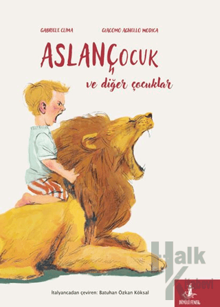 Aslan Çocuk (Ciltli) - Halkkitabevi