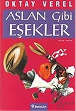 Aslan Gibi Eşekler