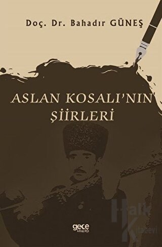 Aslan Kosalı'nın Şiirleri