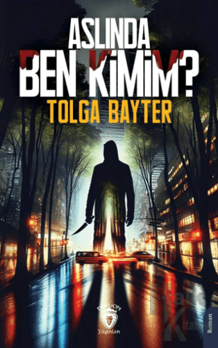 Aslında Ben Kimim?