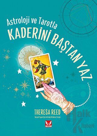 Astroloji ve Tarotla Kaderini Baştan Yaz