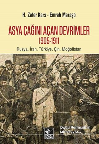 Asya Çağını Açan Devrimler (1095-1911)