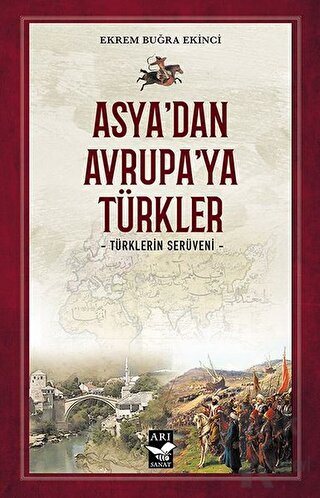 Asya’dan Avrupa’ya Türkler