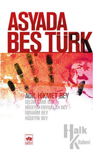 Asyada Beş Türk