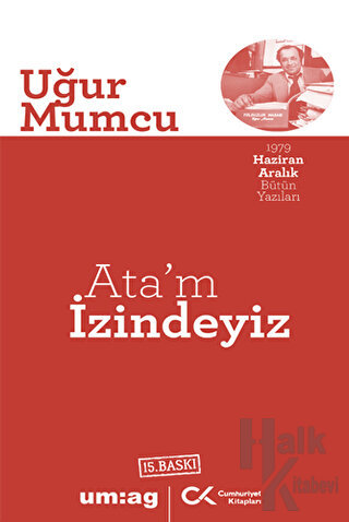 Ata’m İzindeyiz