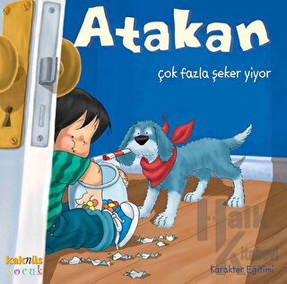 Atakan Çok Fazla Şeker Yiyor