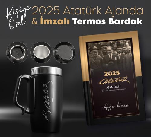 Atatürk İmzalı Kulplu Termos ve Kişiye Özel 2025 Atatürk Ajanda - Inkilap