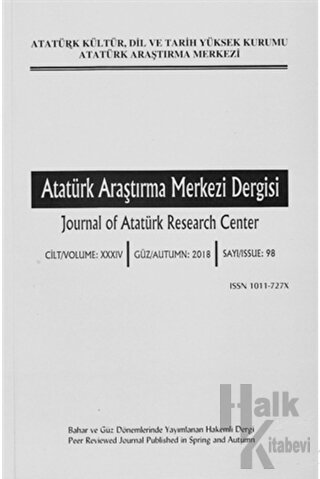 Atatürk Araştırma Merkezi Dergisi Sayı: 98 Güz 2018