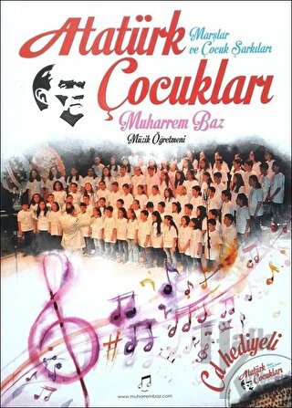 Atatürk Çocukları Marşlar ve Çocuk Şarkıları - Halkkitabevi