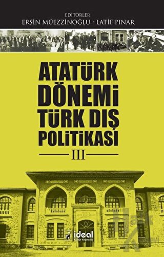 Atatürk Dönemi Türk Dış Politikası 3