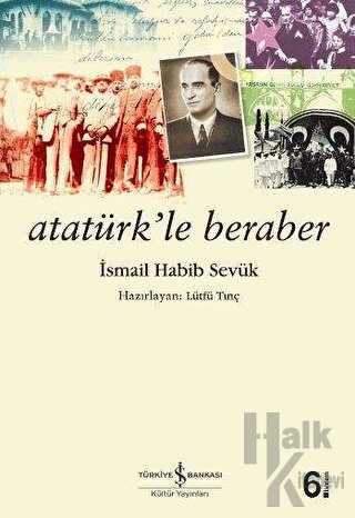 Atatürk’le Beraber - Halkkitabevi