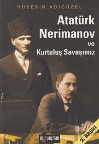 Atatürk, Nerimanov ve Kurtuluş Savaşımız