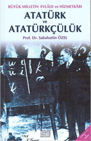 Atatürk ve Atatürkçülük